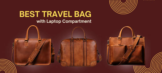 Upgrade Your Style and Functionality with the Best Travel Bag with Laptop Compartment