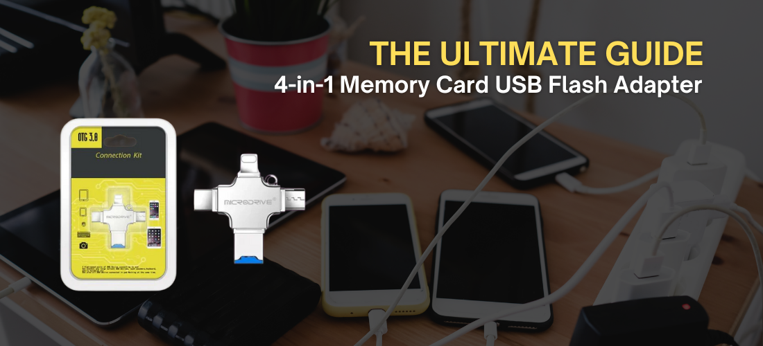 The Ultimate Guide to the 4-in-1 Memory Card USB Flash Adapter