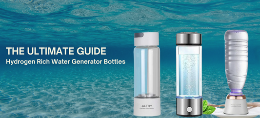 The Ultimate Guide to Alkaline Hydrogen Rich Water Generator Bottles