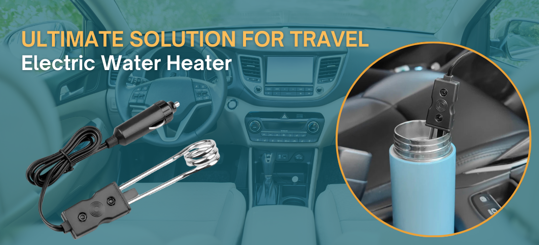 Electric Water Heater: The Ultimate Solution for Travel and Convenience